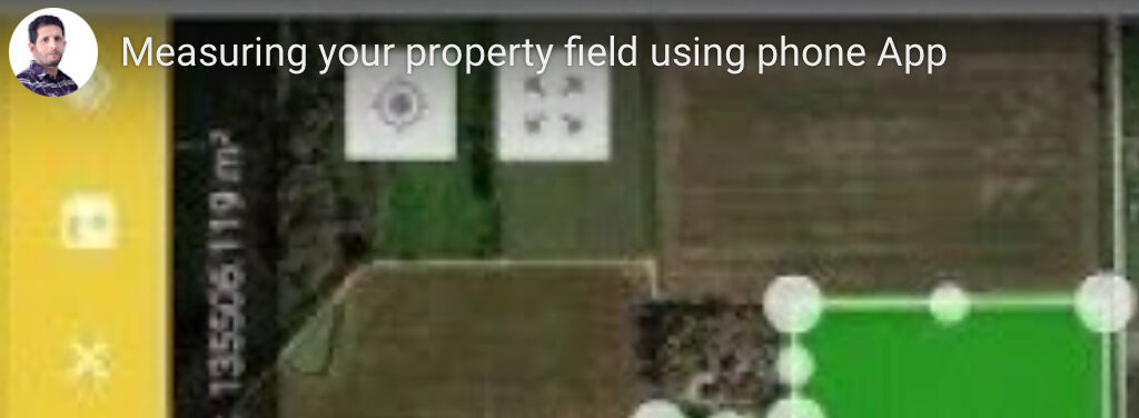 Measuring your property field using phone App