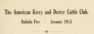 THE AMERICAN KERRY AND DEXTER CATTLE CLUB – BULLETIN 5